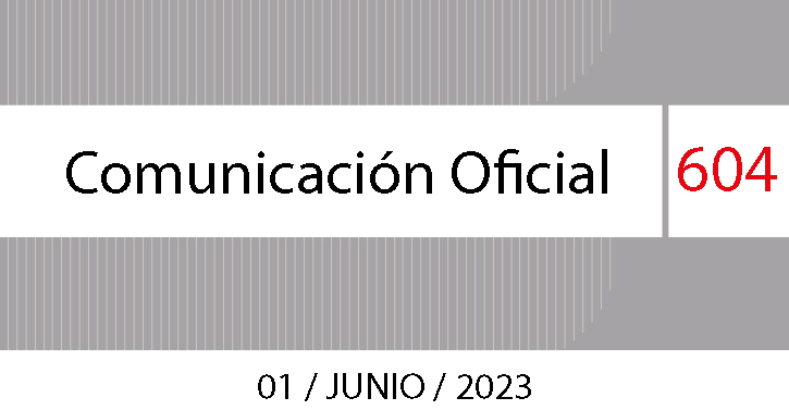Comunicación Oficial No.604